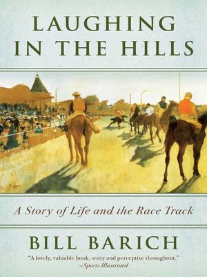 cover image of Laughing in the Hills: a Season at the Racetrack